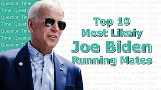 Top 10 Most Likely Joe Biden Running Mates | 2020 Election | QT Politics