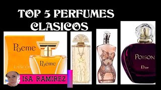 TOP 5 PERFUMES CLASICOS - Isa Ramirez - SUB