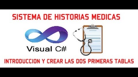 SISTEMA DE HISTORIAS MEDICAS - VIDEO 01