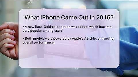 What IPhone Came Out In 2015? - Talking Tech Trends