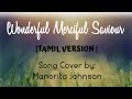 Wonderful Merciful Saviour | Tamil Version | Cover Song