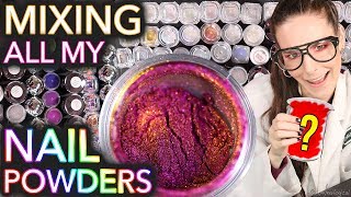 Mixing All My Nail Powders Together (for sale if u keep it on the DL)