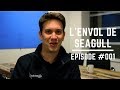 Le rve amricain   vlog seagull s1 ep1