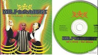 Mr.President - 1 - Up'n Away - The Album - Teljes album - 1995