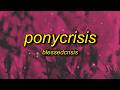 BLESSEDCRISIS PONYCRISIS You Like Music Right 