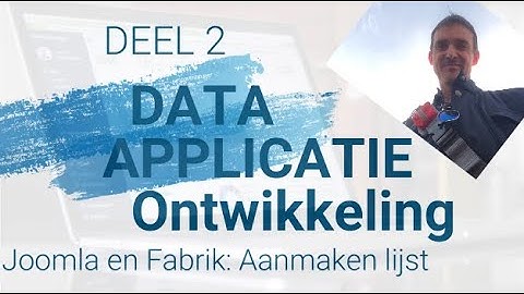 2 - Data App met Joomla Fabrik - aanmaken lijst
