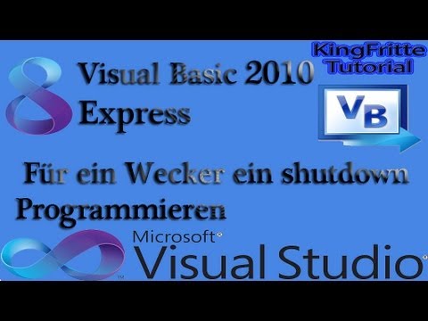 Visual Basic 2010 Express Tutorial - Für ein Wecker ein shutdown Programmieren