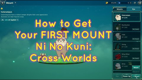 Ni No Kuni: Cross Worlds How to Get Your First Mount |  Catarumpus Mount | Beginner Tips