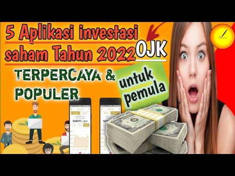 5 aplikasi investasi saham paling terpercaya dan populer  tahun 2022 untuk pemula