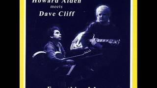 Howard  Alden & Dave  Cliff   Never Will I Mary