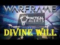 Warframe - Tactical Alert: Divine Will