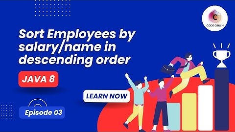 Sort Employee By Name And Salary In Java 8 Stream Descending Order | Java 8 Interview Questions