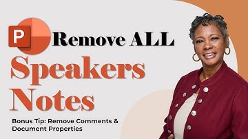 Quick PowerPoint Trick To Delete ALL Speaker Notes At Once!