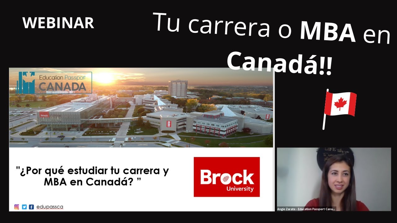 Webinar: Estudiar tu carrera y MBA en Canada Con Brock University! - YouTube