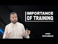 IMPORTANCE OF TRAINING!!!SHER MUHAMMAD