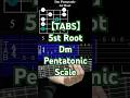 【TABS】5st Root Dm Pentatonic Scale