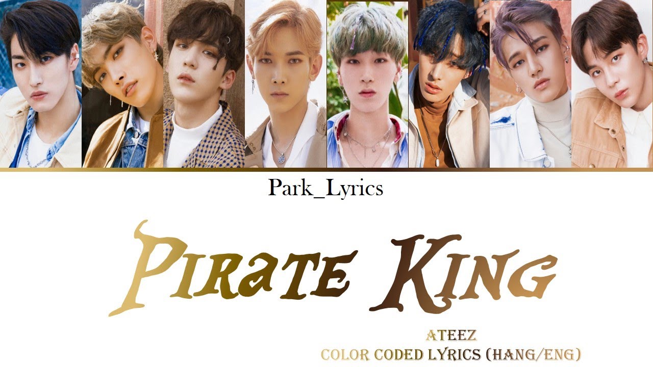 ATEEZ Pirate King Color Coded Lyrics (Hang/Eng) - YouTube