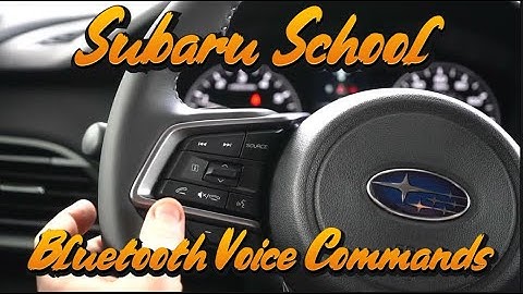 Subaru School - Bluetooth Voice Commands