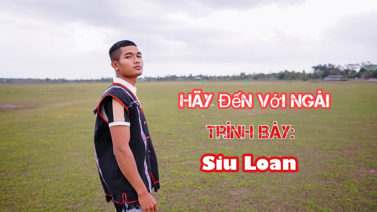 Hãy Đến Với Ngài | Nhạc Thánh Tin Lành | Siu Loan