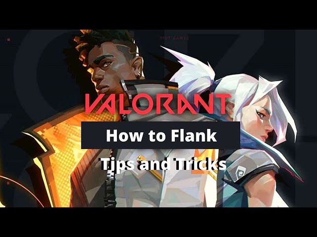 flank meaning in valorant｜TikTok Search