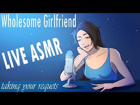 Wholesome GF ASMR LIVE: Chillin on a Saturday [Q&A]