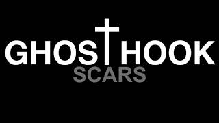 Ghost Hook - Scars (Audio)