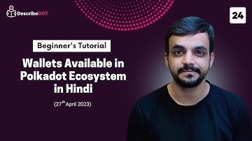 Wallets available in Polkadot ecosystem in Hindi | Describedot
