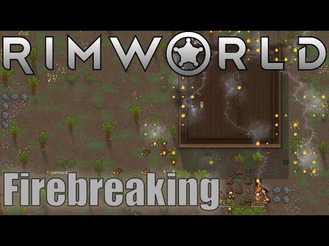 Rimworld | Tip # 4 | Firebreaking, or preventing the spread of ...
