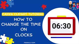 How to change the time on your clip art clocks