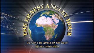 We Can’t Be Afraid Of The Devil