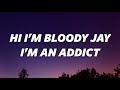 [ 1 Hour ] All Type a Drugs - Young Thug, Bloody Jay (sped up) hi i&#39;m bloody jay i&#39;m an addict