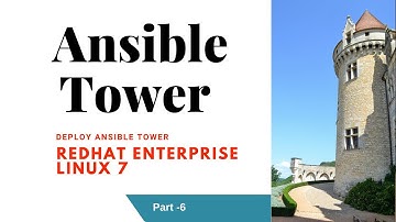 Installation of Ansible Tower in Redhat Enterprise Linux server 7 |RHEL7 |Part- 6