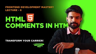 Comments in HTML | Frontend Development Mastery Course | Lecture - 08