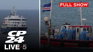 Two Ontario residents isolate after hantavirus ship outbreak | CP24 Live at Five for May 7, 2026