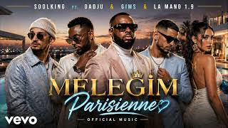 Soolking ft. Dadju &amp; GIMS &amp; La Mano 1.9 - Meleğim Parisienne (Official Music)