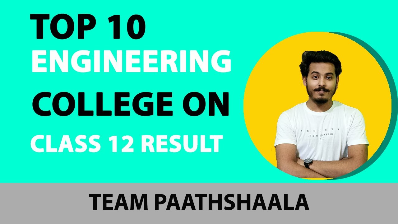 Top 10 engineering colleges on the basis of class 12 marks |Part 1 ...