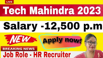 Tech Mahindra Hiring 2023: Hiring For HR Recruiter | Apply Now Online : Off Campus Recruitment 2023