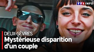 Deux-Sèvres : mystérieuse disparition d'un couple