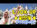 Disneyland HIDDEN SECRETS ABOVE Your Eyes | Look Up SECRETS REVEALED | Yes Even The Eeyore Sign