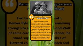 Denver Pyle’s Final Appearance Will Break Your Heart ❤️- #shorts #reels #news #viral #motivation