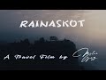 My first vlog  rainaskot  a travel film by milan gurung