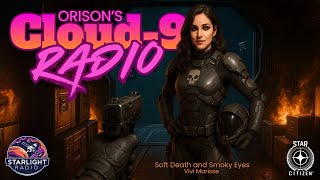 Soft Death and Smoky Eyes - Star Citizen Radio screenshot 4