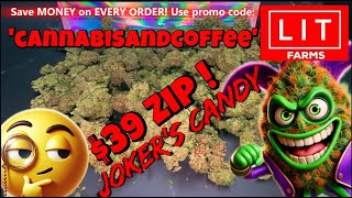 Is this $39 Zip of Jokers Candy from Lit Farms any good?
