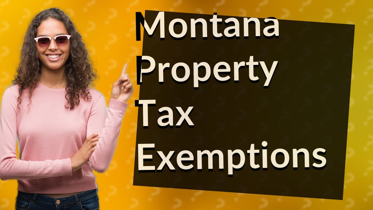 Does Montana have a property tax exemption? YouTube