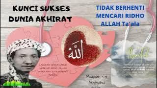 KIYAI JAMAN DULU| GOLEK RIDHONE ALLAH Kitab Nasoihul Ibad| Maqolah 53| KH. MUDZAKIR MA’RUF MOJOKERTO