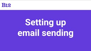 Configuring a Domain for Email Sending Only in B12 | Step-by-step tutorial