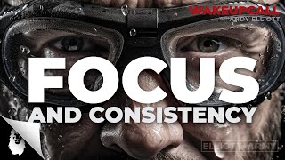 ANDY'S MORNING MOTIVATION #28 // Focus & Consistency // Andy Elliott