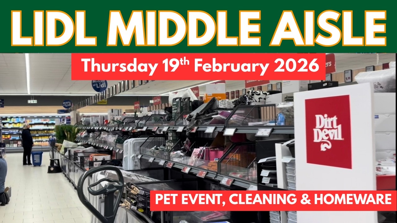 LIDL MIDDLE AISLE TOUR | 19th Feb 2026 | This week's BEST Special buys, Bargains & Hidden Gems!