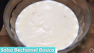 Como Hacer Salsa Bechamel Basica (Perfecta Para Pasta) | How to Make Basic Bechamel Sauce