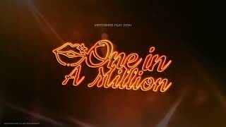 MISTERMISS Feat. Josh - One In A Million